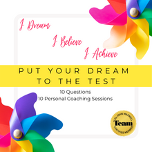 Load image into Gallery viewer, Put Your Dream To The Test - Personal Coaching
